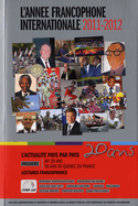 Année francophone internationale, 2013-2014
